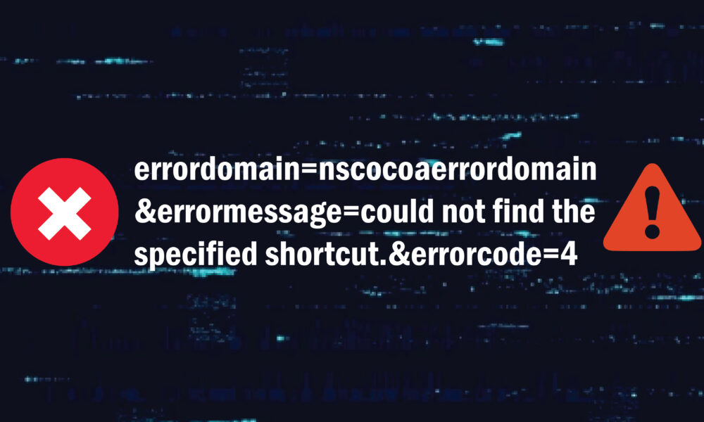 errordomain=nscocoaerrordomain&errormessage=could not find the specified shortcut.&errorcode=4